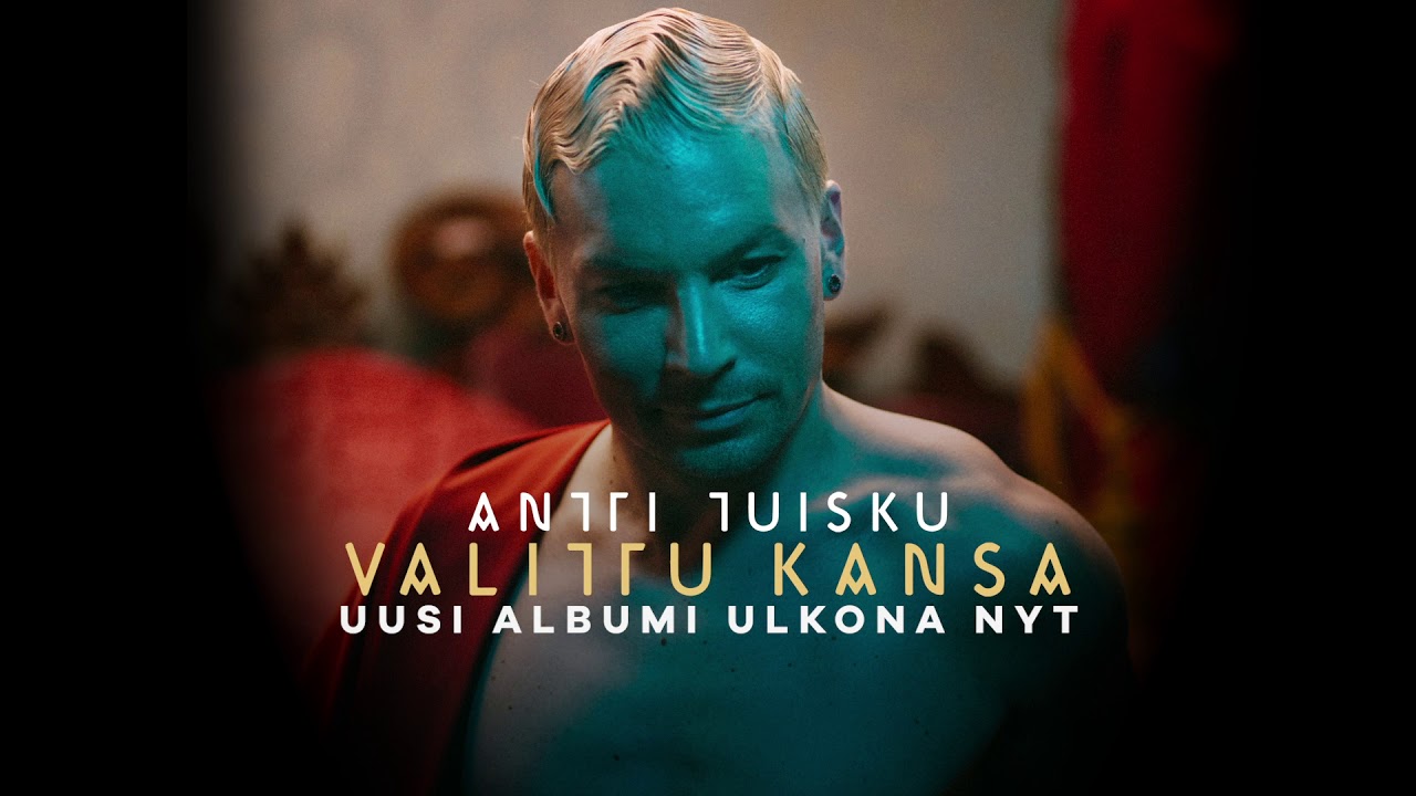 Antti Tuisku - Mistä minä tiedän