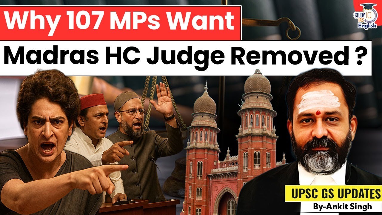 Why Opposition MPs Want Madras High Court Judge Removed? | Justice Swaminathan | By Ankit Singh