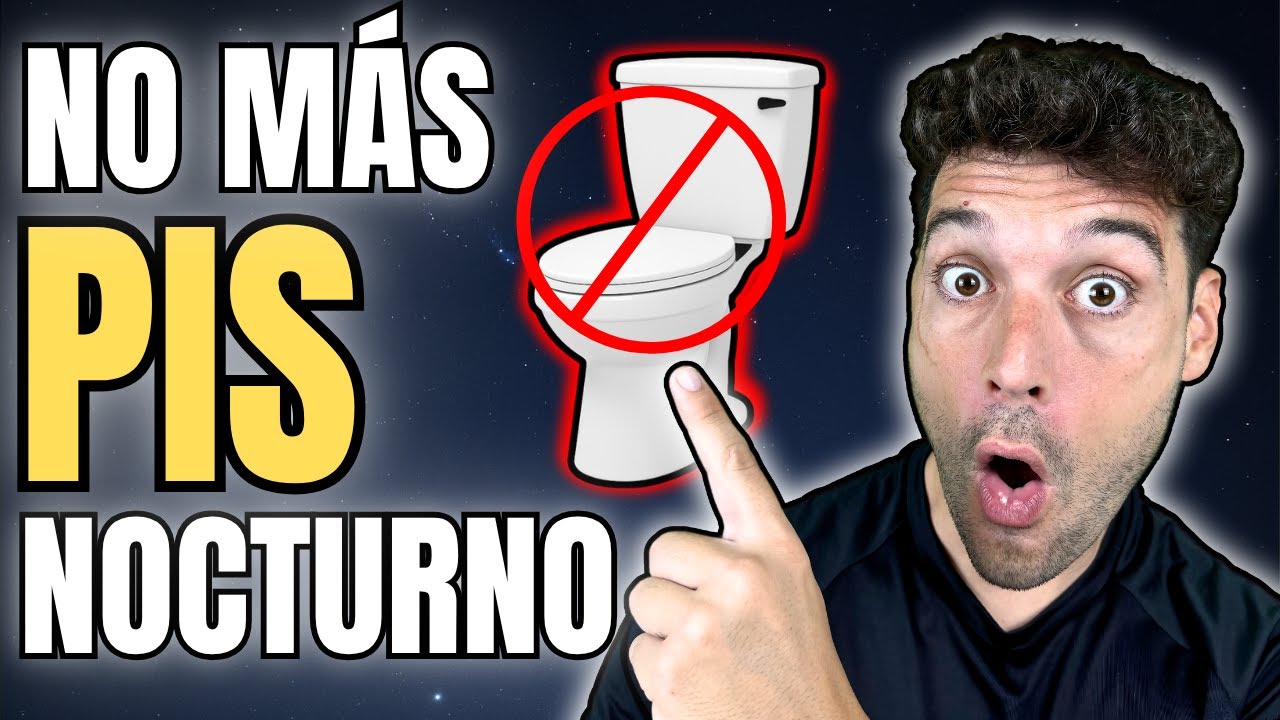 El SECRETO para DORMIR del tirón 😴 SIN levantarte a ORINAR