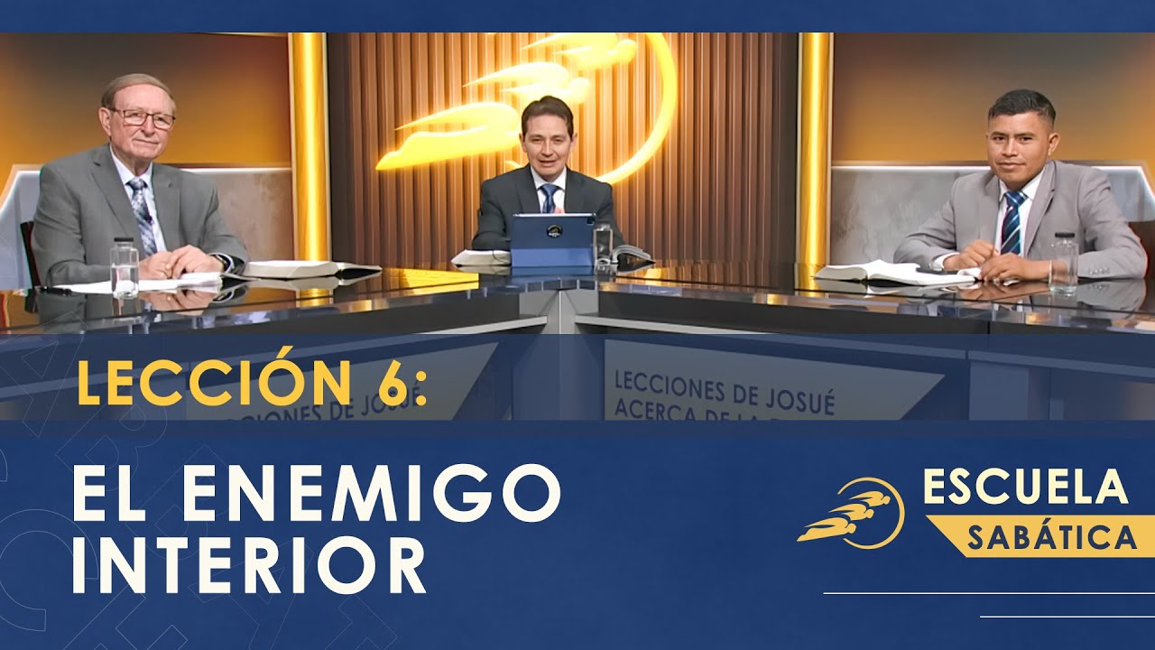 Escuela Sabática | lección 6: EL ENEMIGO INTERIOR | Josué | SUMtv Latino