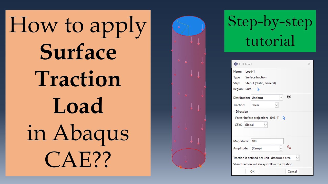 Surface traction load application in Abaqus CAE | Abaqus tutorials for beginners