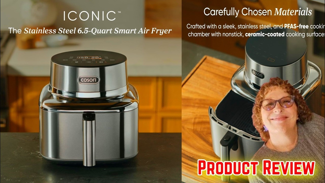 Product Review Cosori Iconic Stainless Steel 6.5 Qt Smart Air Fryer