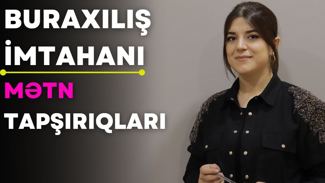 Mətn tapşırıqları. Buraxılış imtahanı. Azərbaycan dili #azərbaycandili  #metn