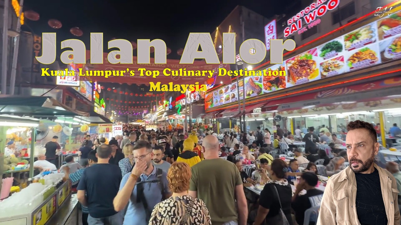JALAN ALOR NIGHT FOOD TOUR 2026: The Ultimate Street Food Paradise in KL!