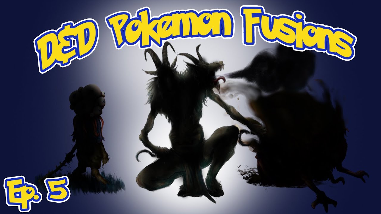 D&D Pokémon Fusions | Stank Boys! | Ep. 5