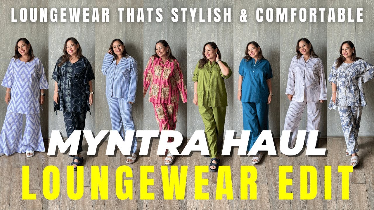 HUGE MYNTRA LOUNGEWEAR HAUL | STYLISH FINDS UNDER BUDGET