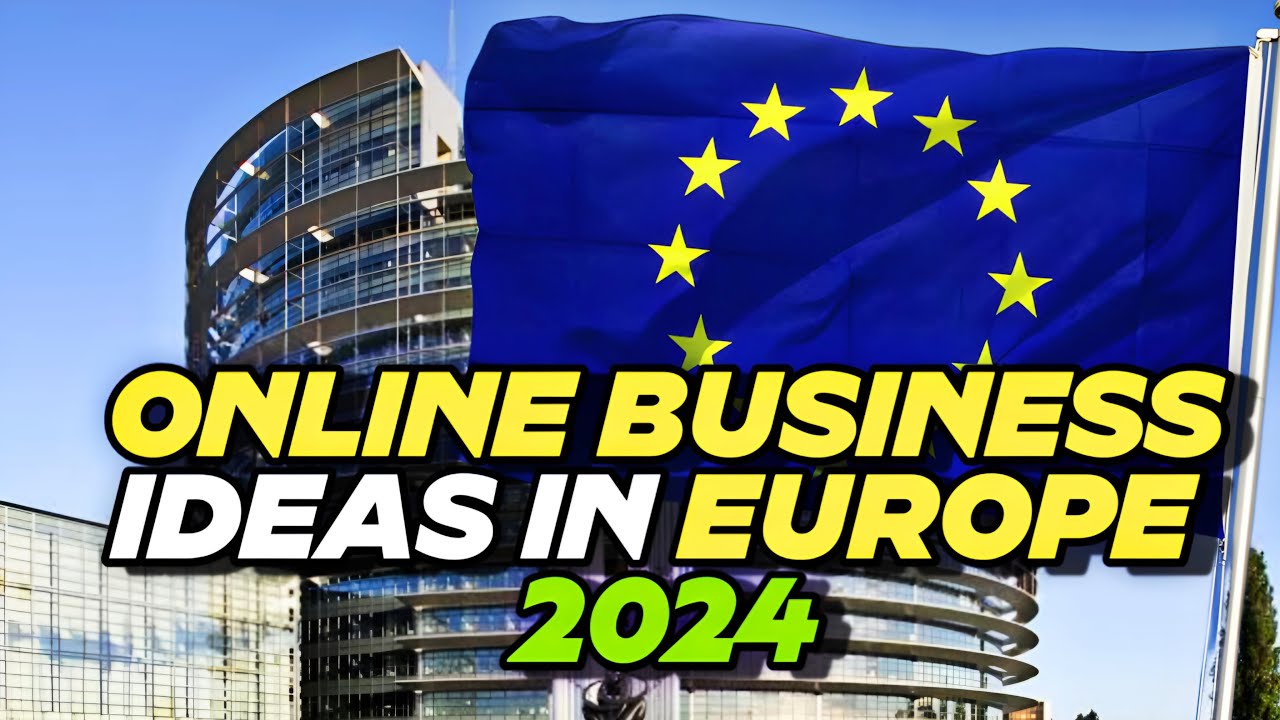 🇪🇺 5 Online Business Ideas in Europe 2024 | Profitable Online Business Ideas Europe