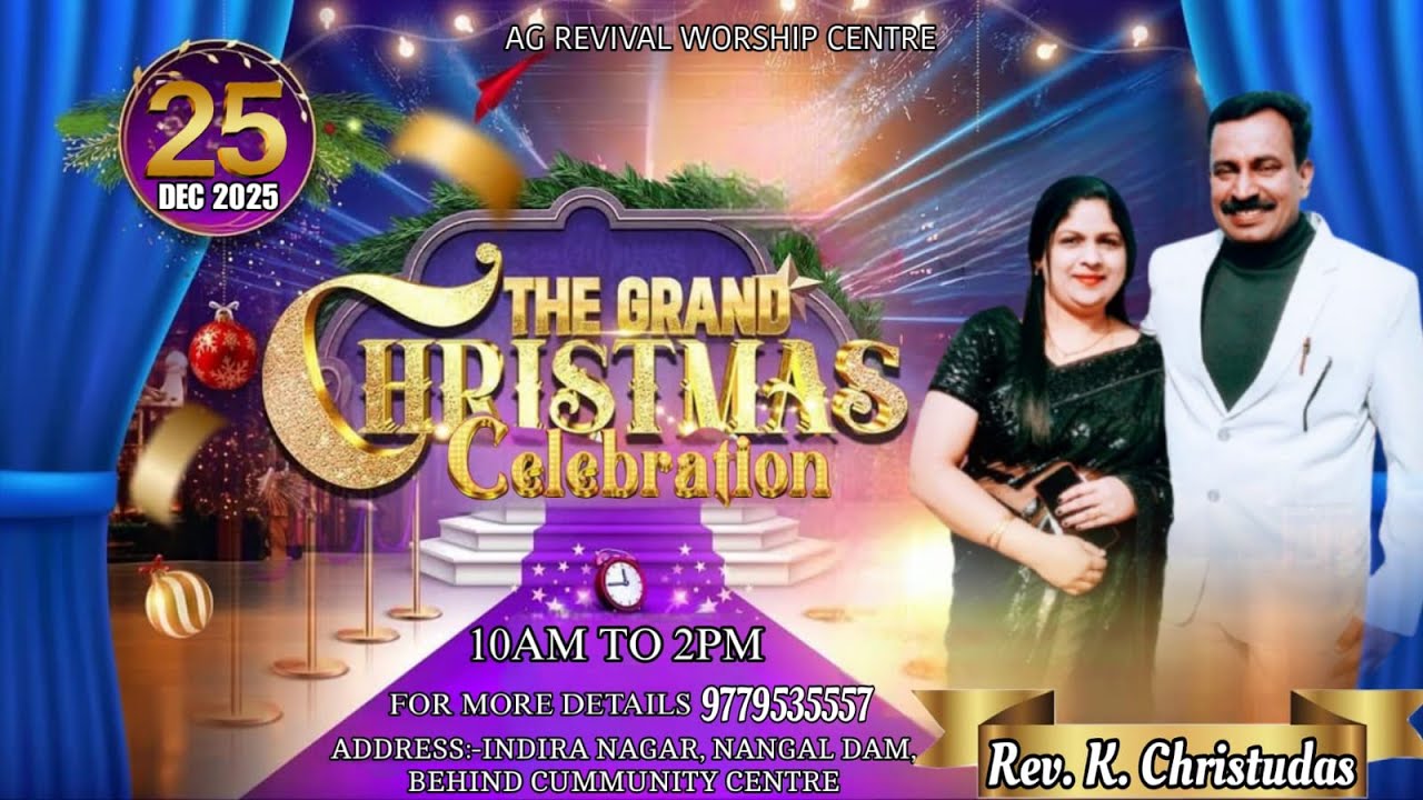 AG REVIVAL WORSHIP CENTRE NANGAL DAM.CHRISTMAS CELEBRATION .