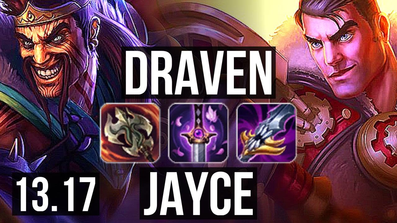 DRAVEN vs JAYCE (TOP) | 11/0/8, Legendary | NA Master | 13.17