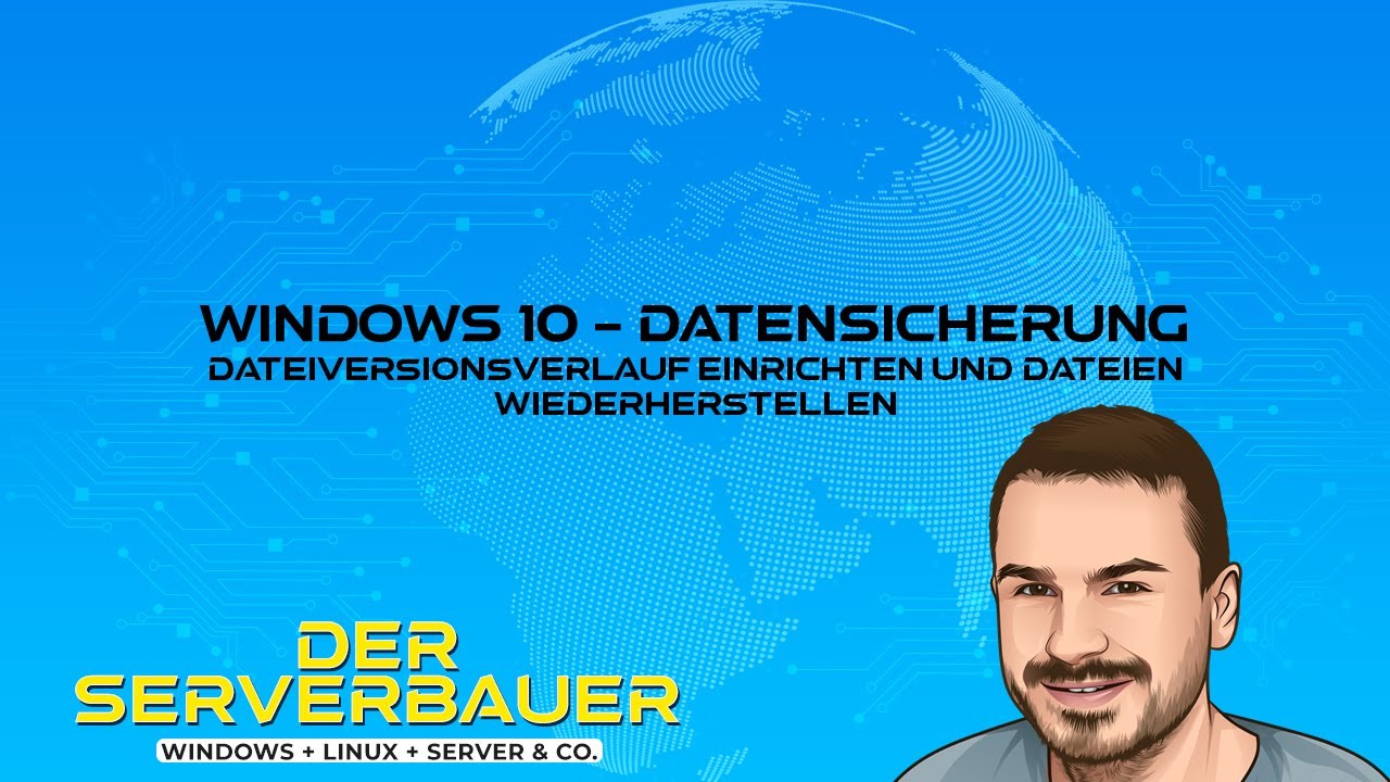 Windows 10 Datensicherung mit  Dateiversionsverlauf einrichten - Dateien einfach wiederherstellen