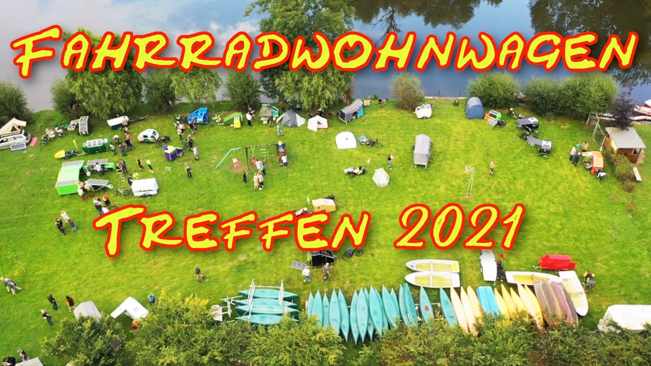 Das weltweit erste Fahrradwohnwagen Treffen Teil 2, im Jahr 2021
