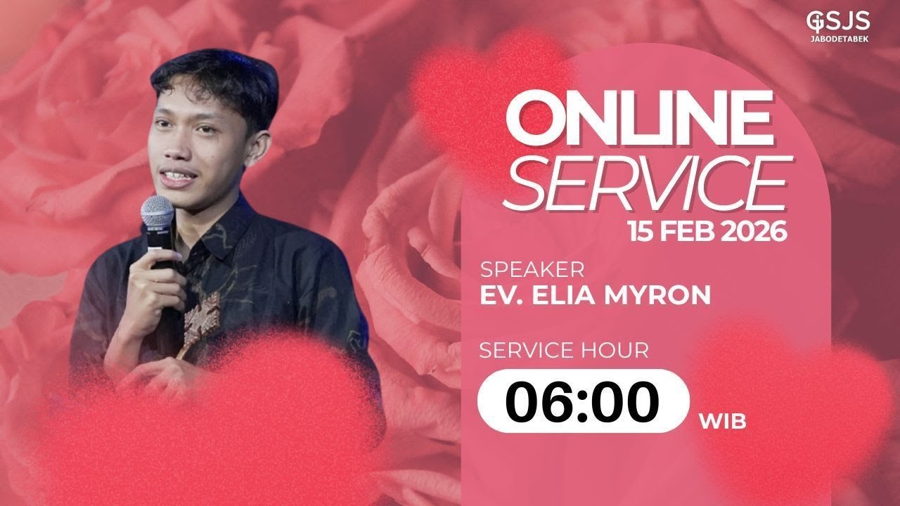 Ibadah Online GSJS Jakarta w/ Ps. Elia Myron (06.00)