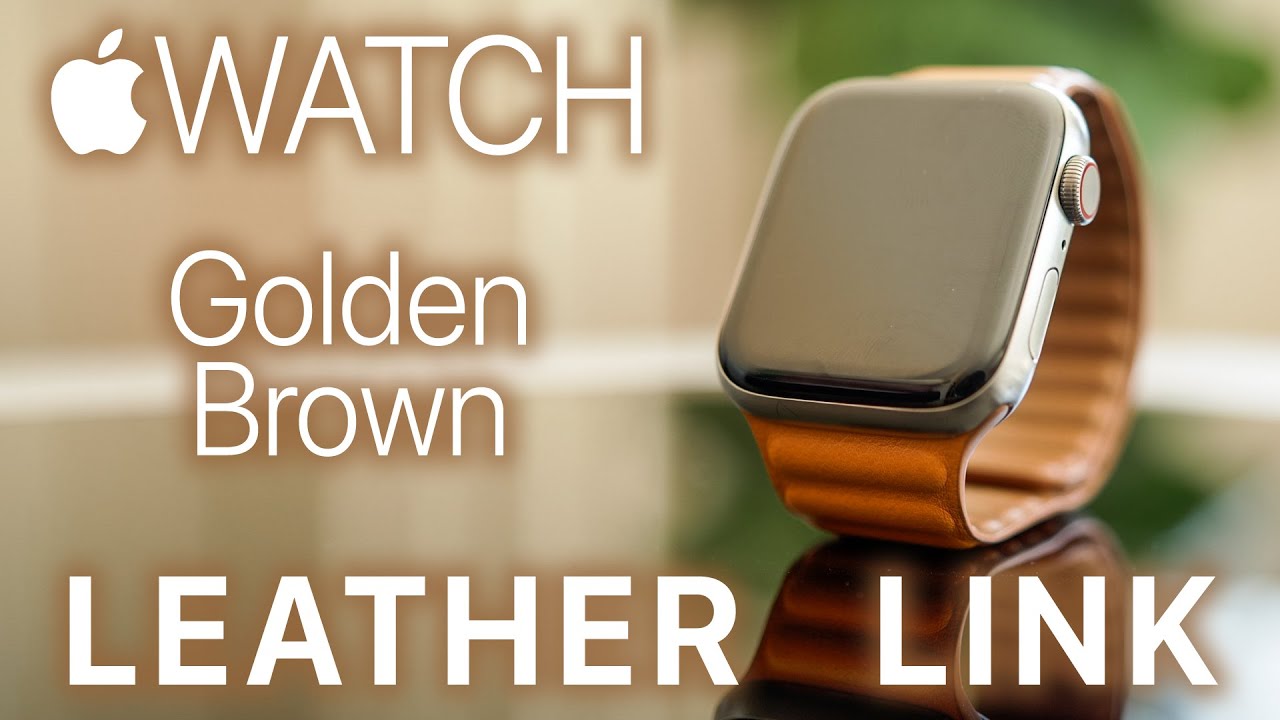 Apple Watch Golden Brown Leather Link Review!