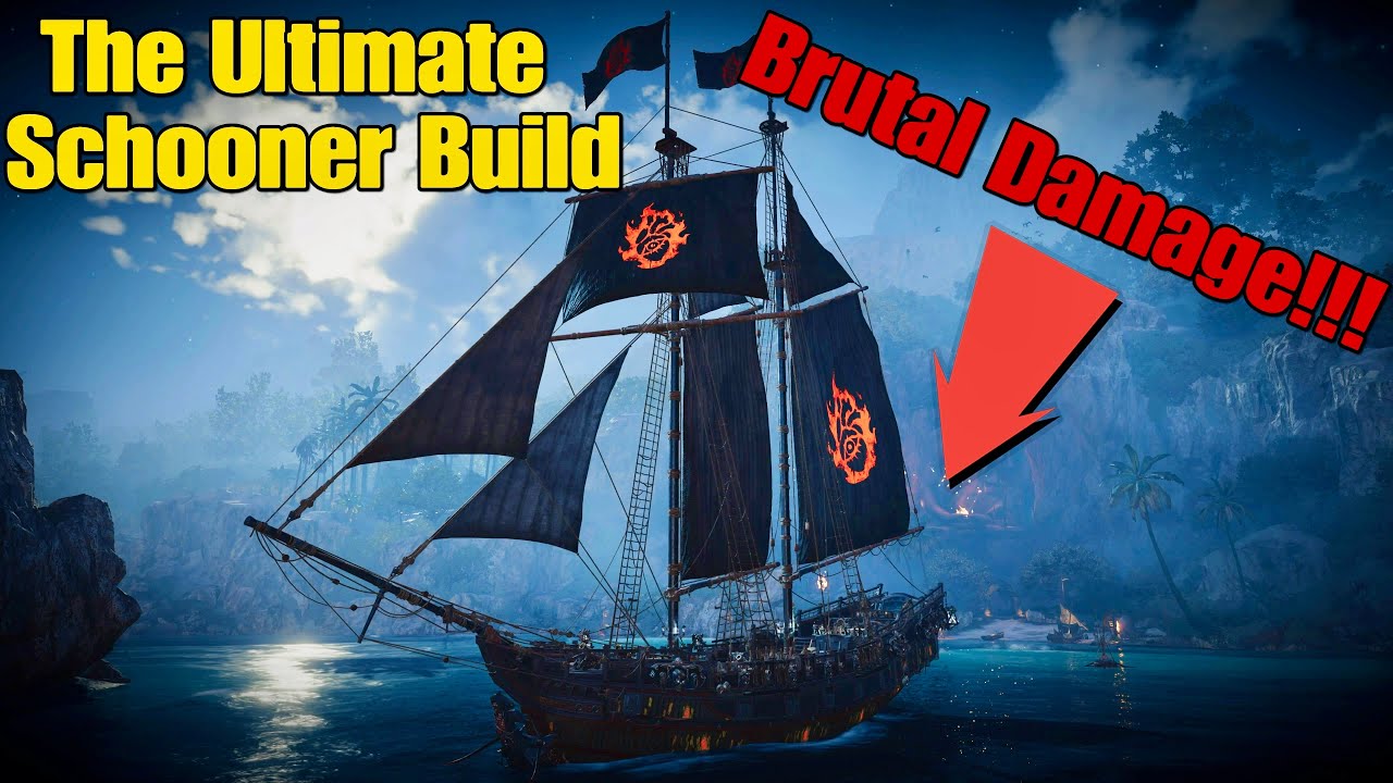 Ultimate Schooner Build 💣⚓ Huge Damage🔥 | Skull and Bones 🏴‍☠️