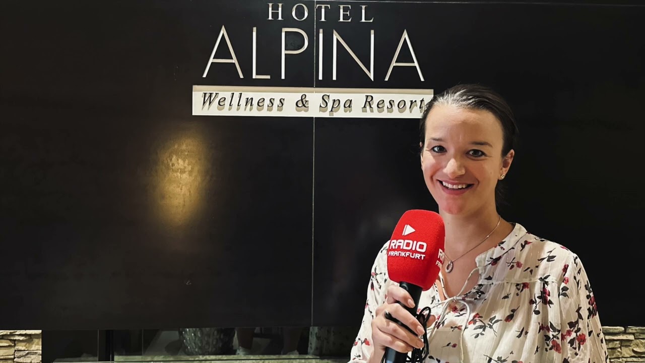 Radio Frankfurt // Kaiserwinkl // Hotel Alpina - Hotelchefin Sarah Gruber // 17.08.2023