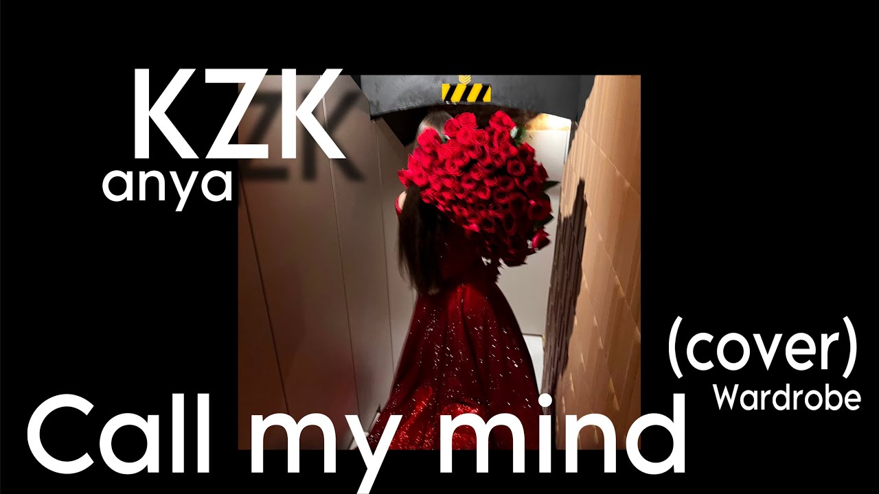 KZK - call my mind (cover) Wardrobe/djinotan
