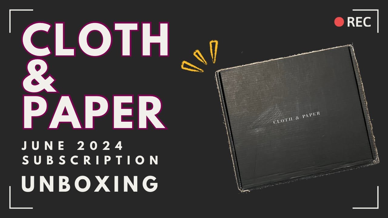 Cloth & Paper Intention Box Unboxing | June 2024