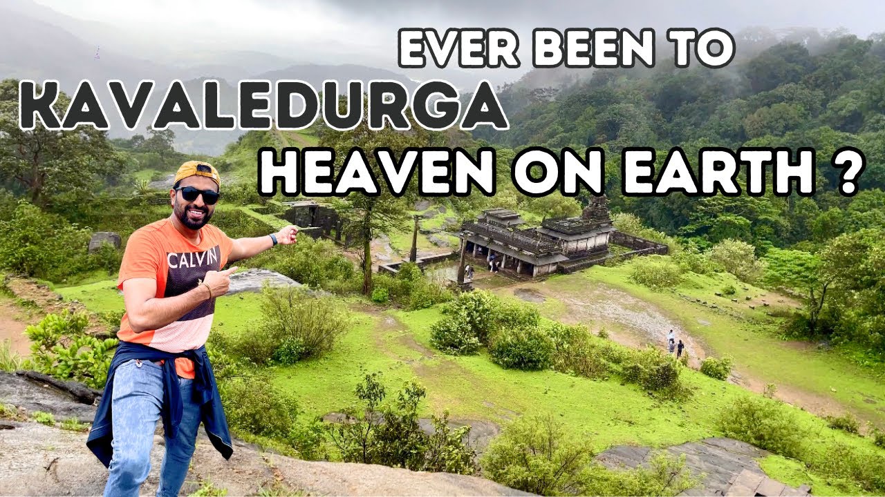 Kavaledurga Fort – A Journey through Thirthahalli | It is Heaven on Earth