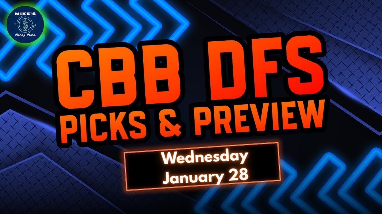 College Basketball Wednesday January 28 DFS Picks and Preview - DraftKings CBB 1/28/26