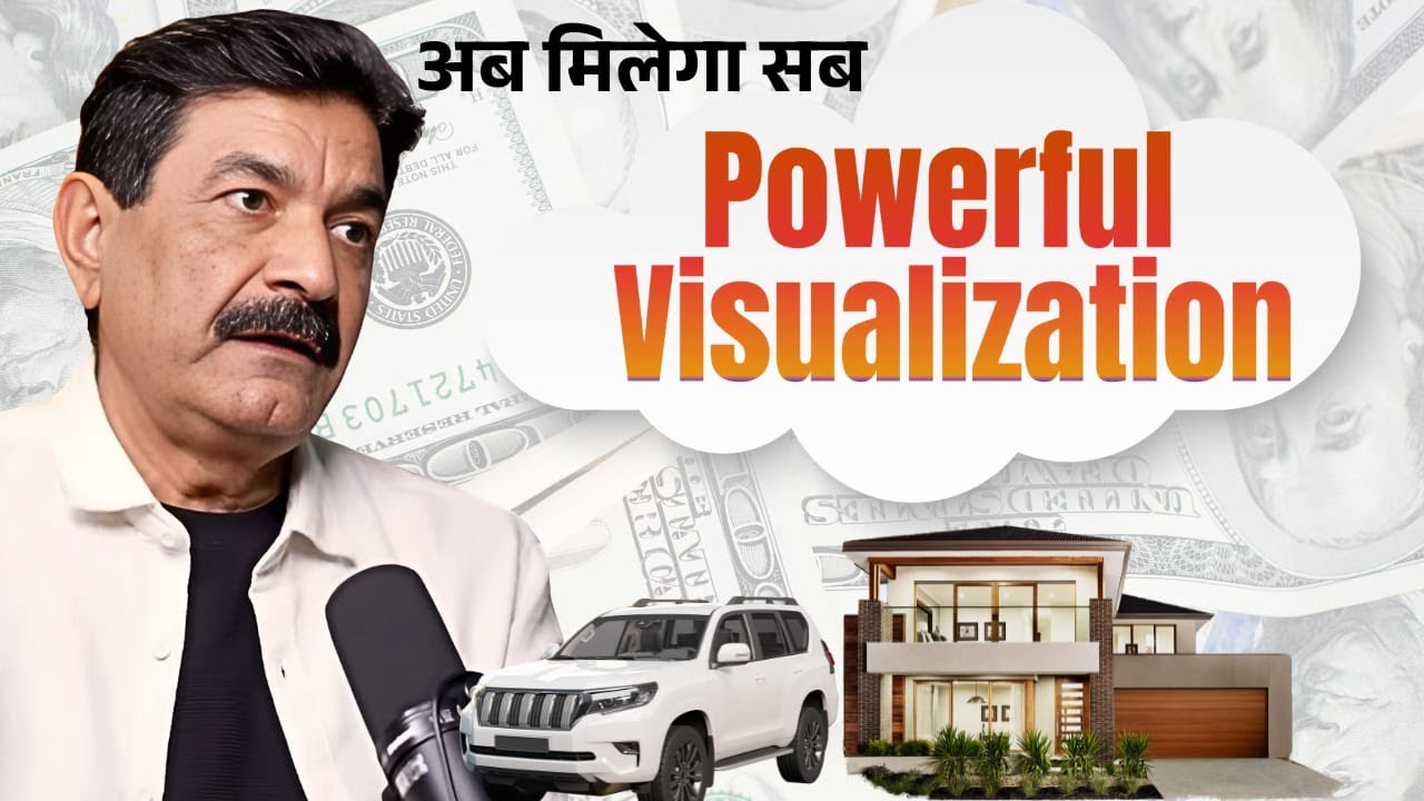 Manifest Anything You Desire: Unlock the Power of Visualization for Success | Ram Verma