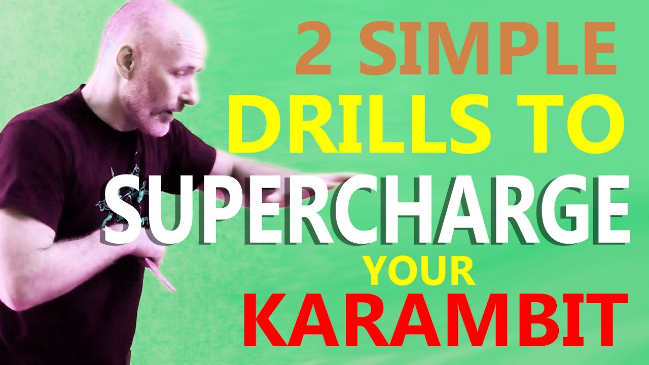 2 Simple Drills to Supercharge Your Karambit