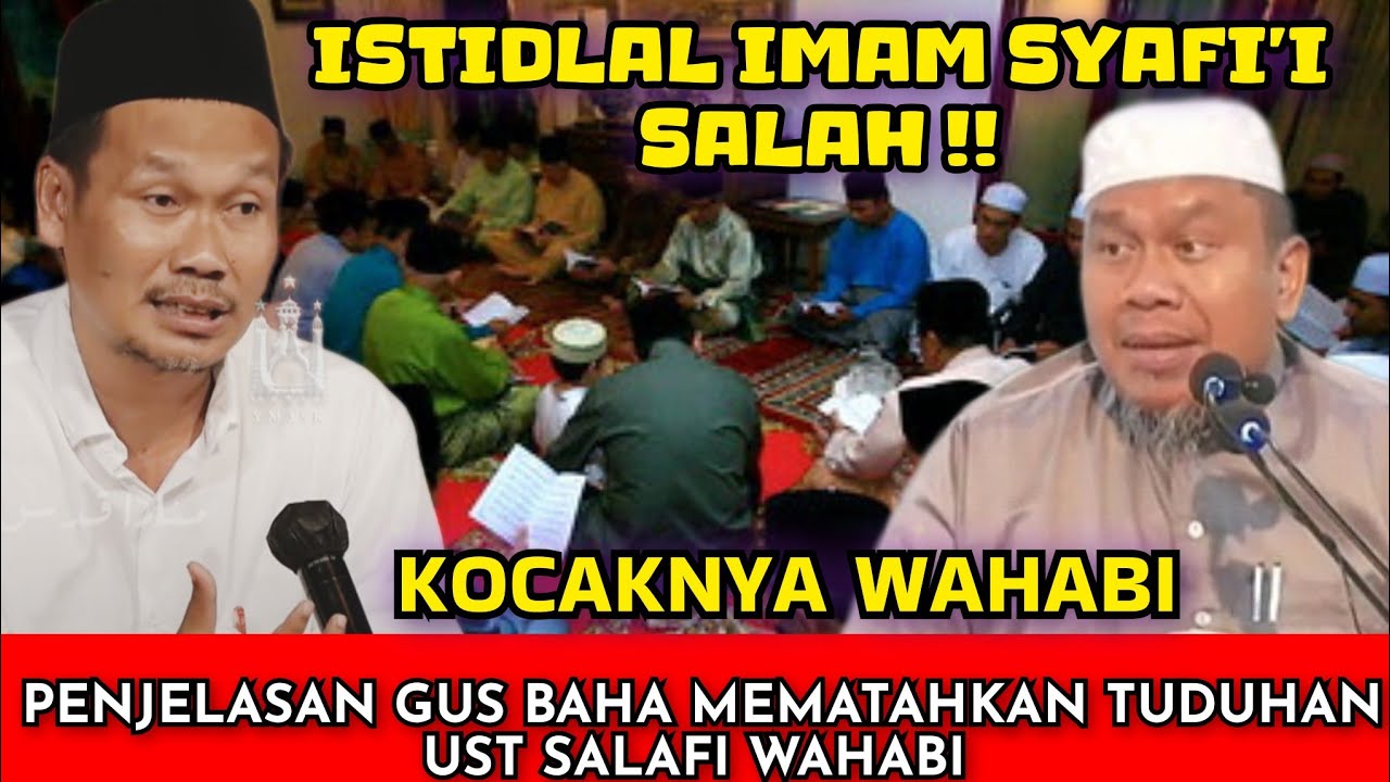 ISTIDLAL IMAM SYAFI'I SALAH MENURUT WAHABI ‼️ PENJELASAN LENGKAP GUS BAHA