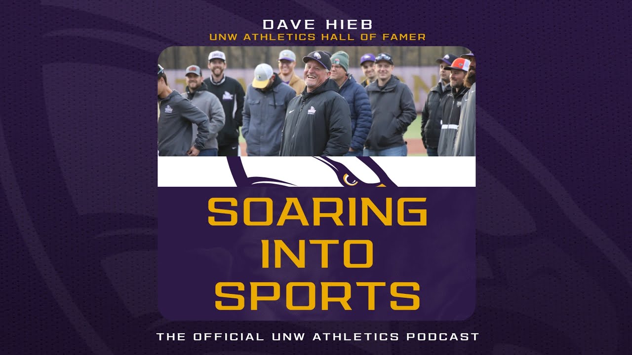 Soaring Into Sports (12/3/25): Story Time w/ UNW Hall of Famer Dave Hieb