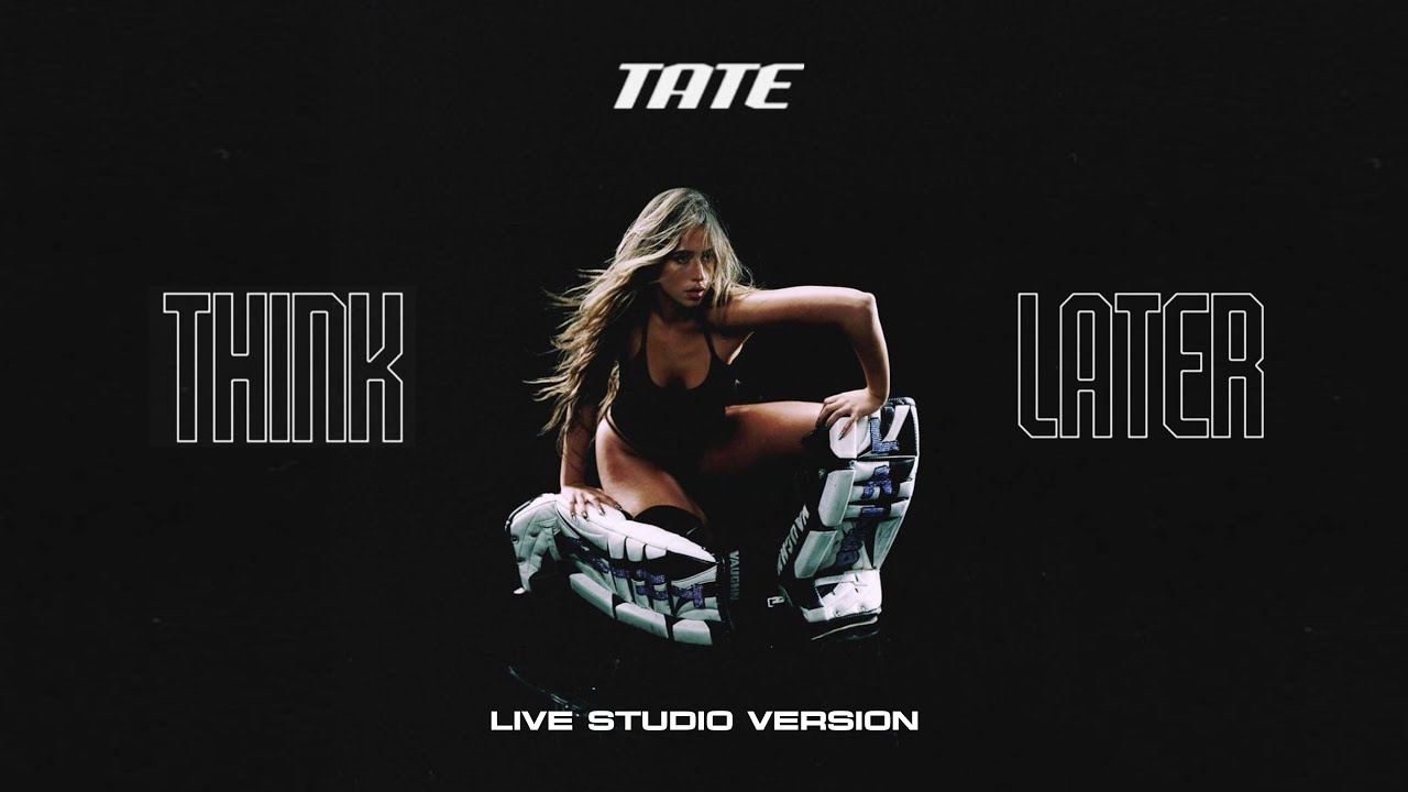 Tate McRae - Think Later (Live Studio Version)