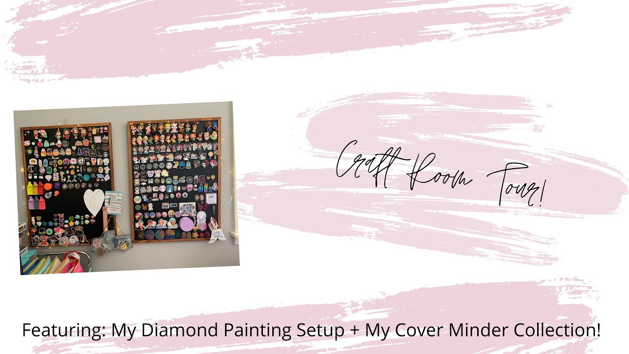 My Craft Room Tour ll Diamond Painting Setup + My Cover Minder Collection!