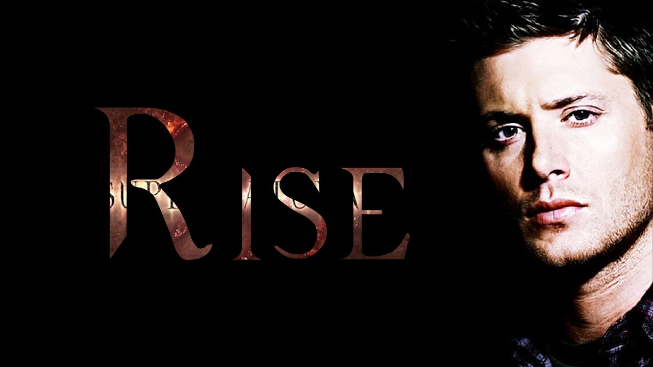 Rise SPN (Dean Winchester)