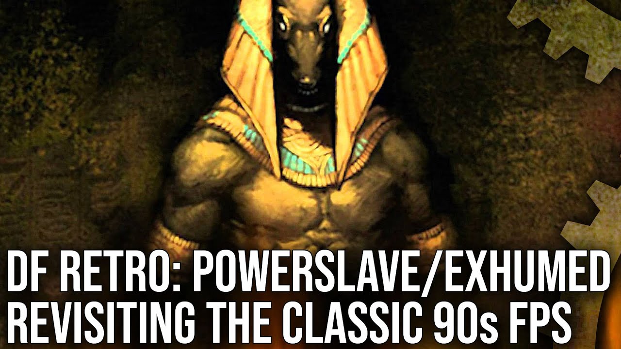 DF Retro: Powerslave/Exhumed - A Game Ahead of its Time