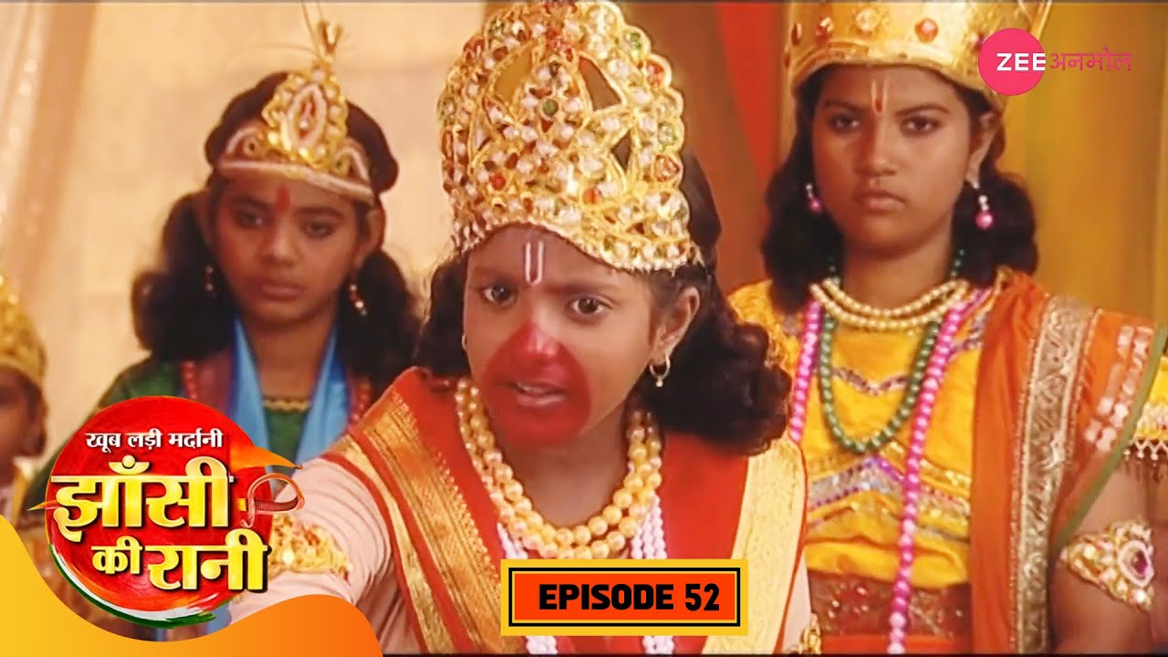 क्यों रोकी मनु की रामलीला? | Jhansi Ki Rani | Full Episode 52 | Hindi | Zee TV