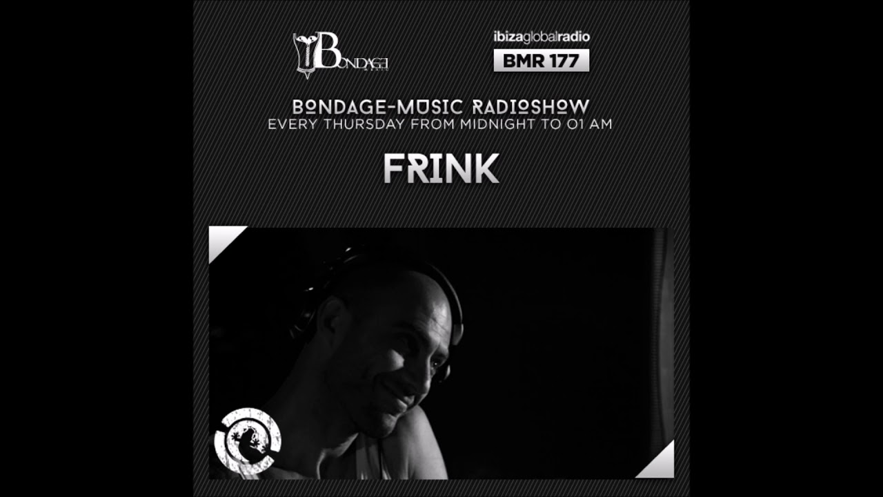 Bondage Music Radio - Edition 177 mixed by Frink