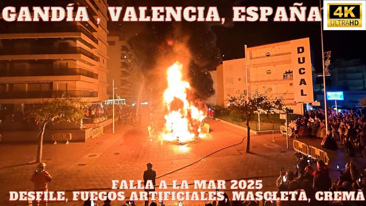 Fallas a la Mar 2025: Parade, Masclet&agrave; & Crem&agrave; on Playa de Gand&iacute;a