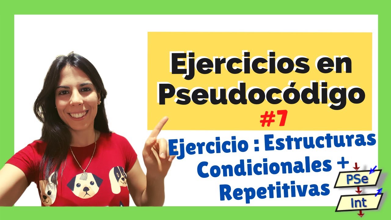 💻Ejercicios de PROGRAMACIÓN💥| EJERCICIO REPASO EST. REPETITIVAS Y SELECTIVAS |✅ PASO A PASO #7