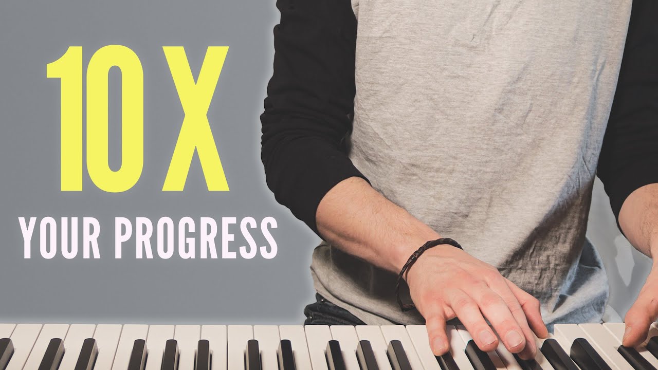 The 2 Most Effective Practice Methods You Need To Learn Piano