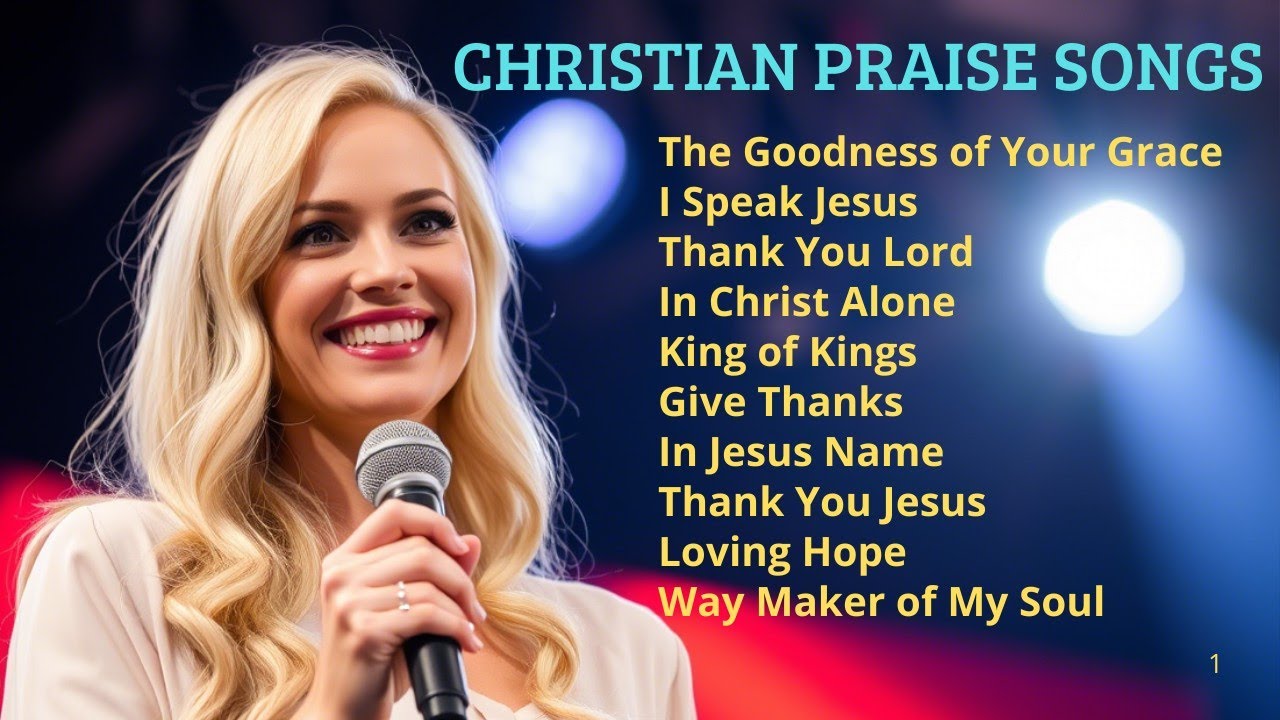 Best Christian Worship || The Goodness of Your Grace || Best Praise Songs #goodness #lyrics