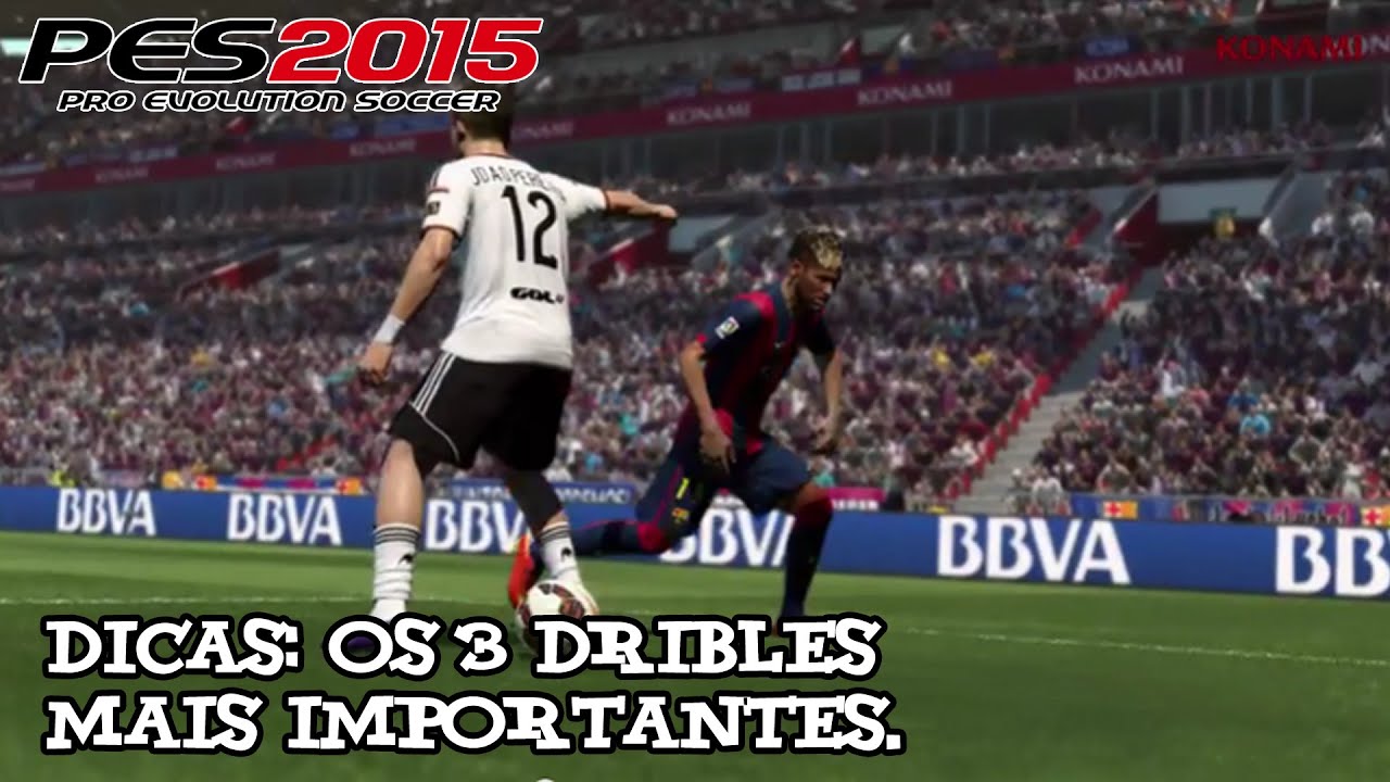 PES 2015 - DICAS: OS DRIBLES MAIS IMPORTANTES DO PES.
