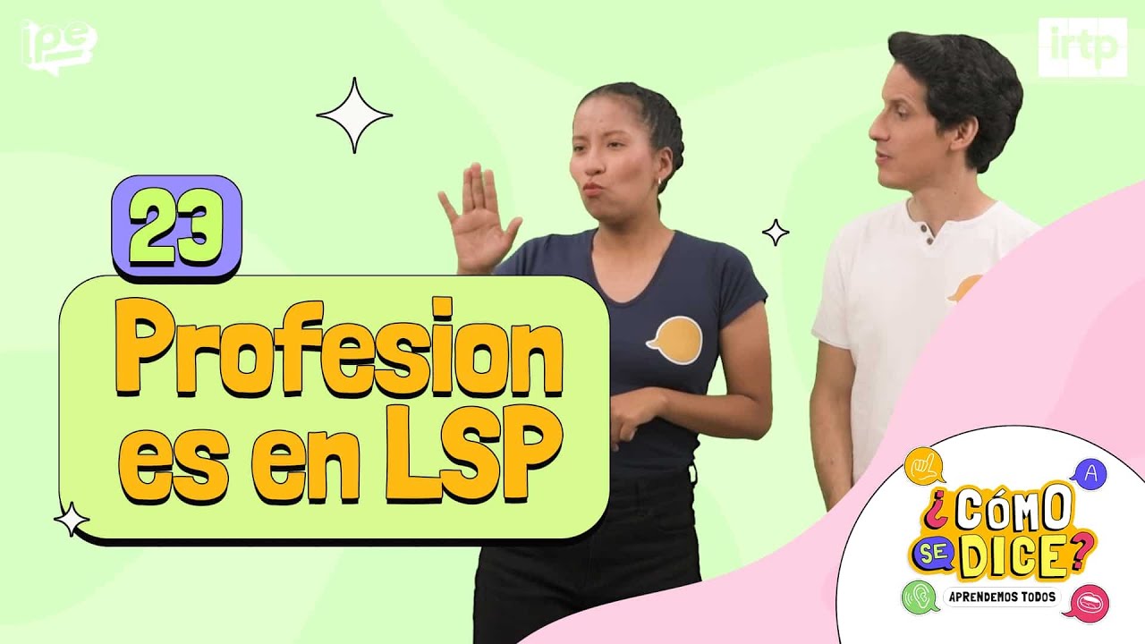23. Profesiones y oficios parte 1 - ¿Cómo se dice? LSP