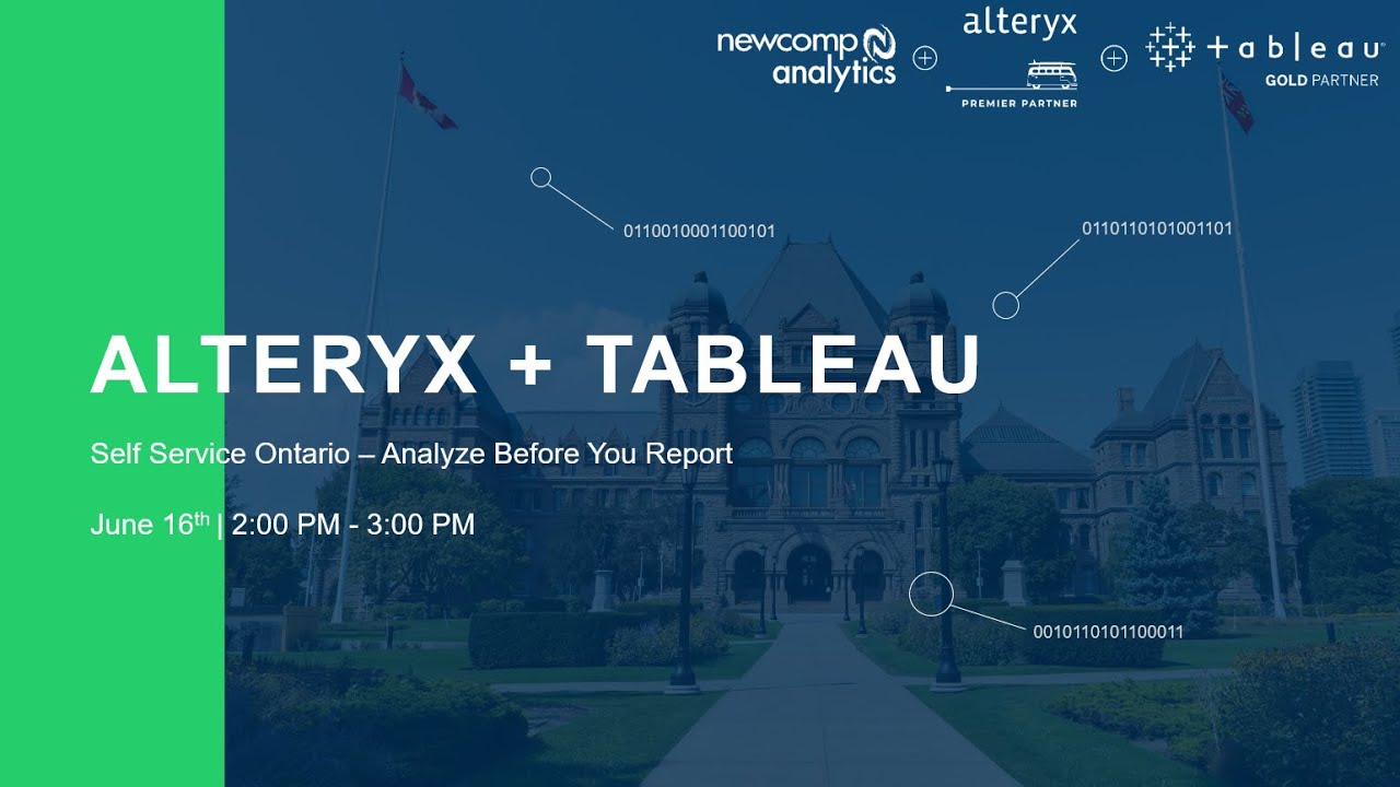 Alteryx + Tableau: Self Service Ontario - Analyze before you Report