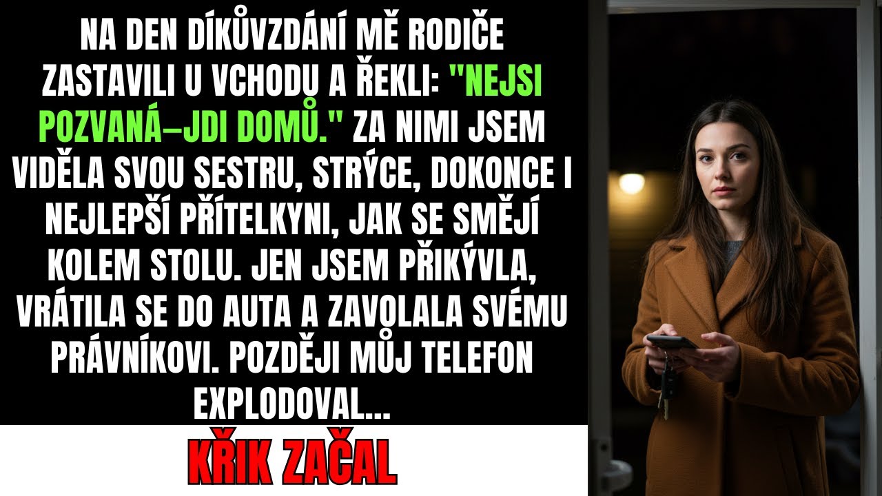 Na Den Díkůvzdání Mě Rodiče Zastavili U Vchodu A Řekli 