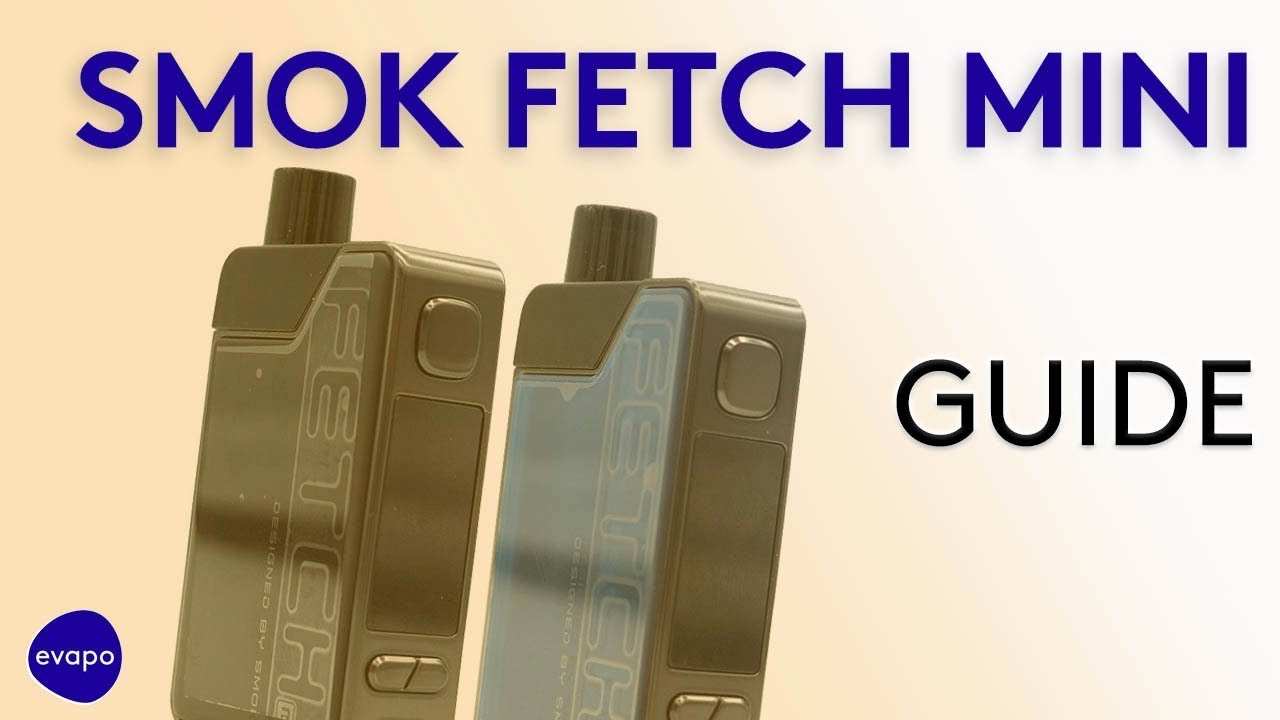 SMOK Fetch Mini Guide