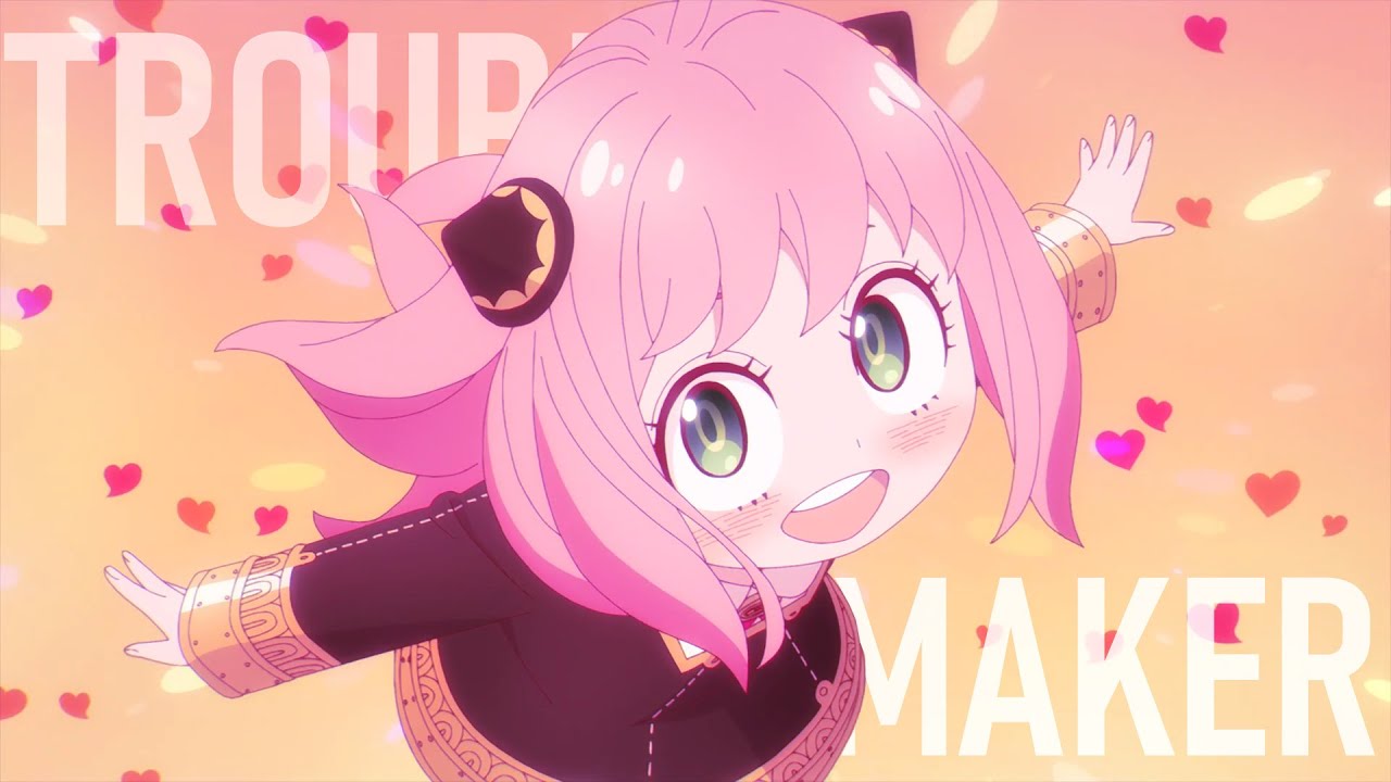 Anya (Spy x Family) 「AMV」 - Troublemaker