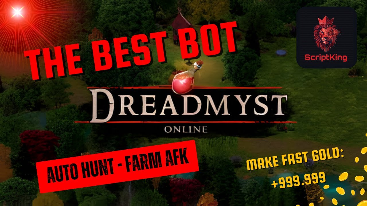 Dreadmyst bot Farm gold