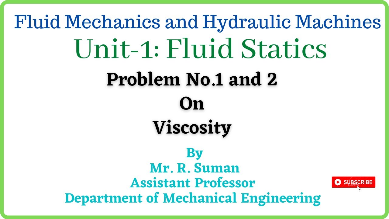 Unit-1: Fluid Statics - Problems 1 and 2 on Viscosity | (Fluid Mechanics and Hydraulic Machines)