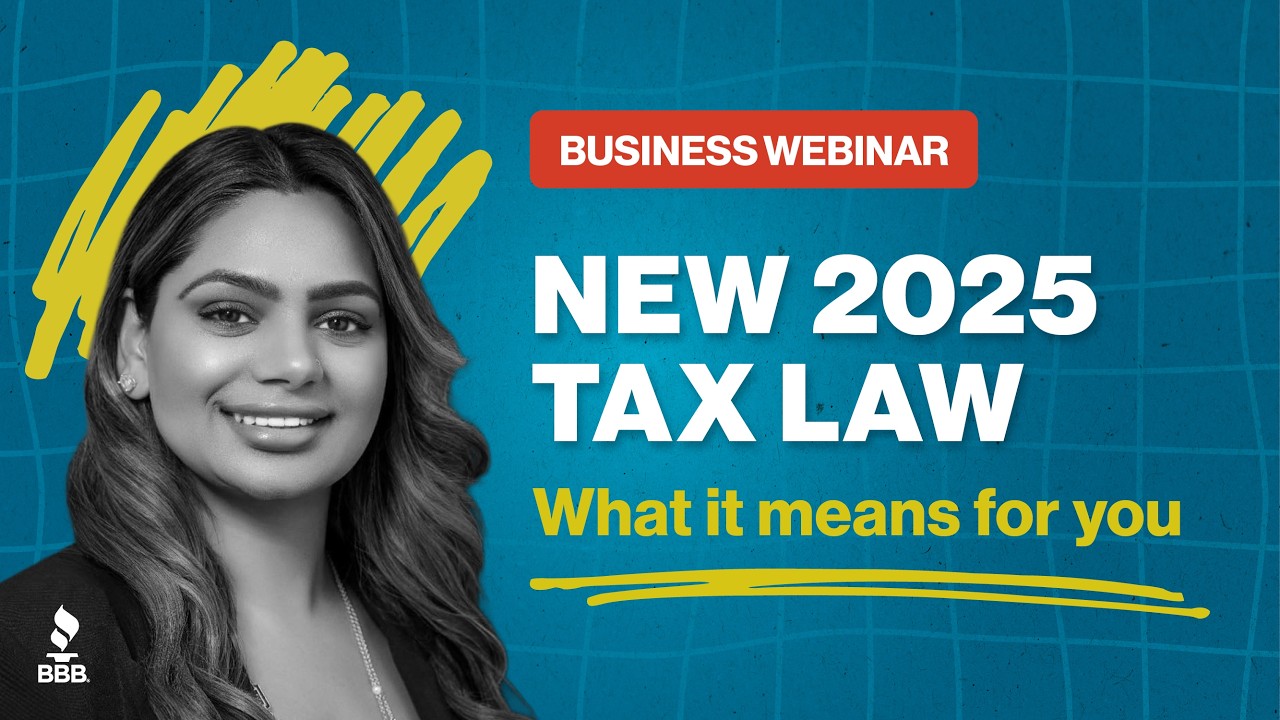 Business Webinar | New 2025 Tax Law | What it means for you