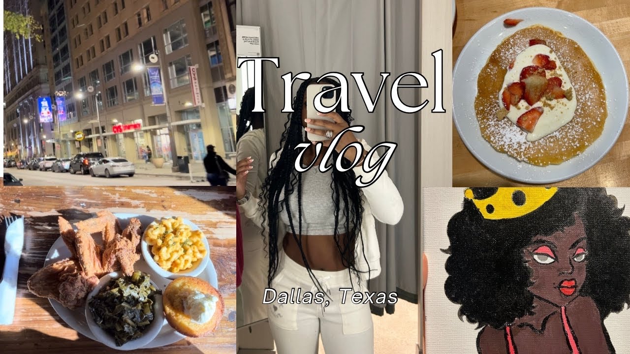 DALLAS TRAVEL VLOG: Spending a week in Dallas, New Year’s Eve, Shopping, Paint and Sip, Good Eats!