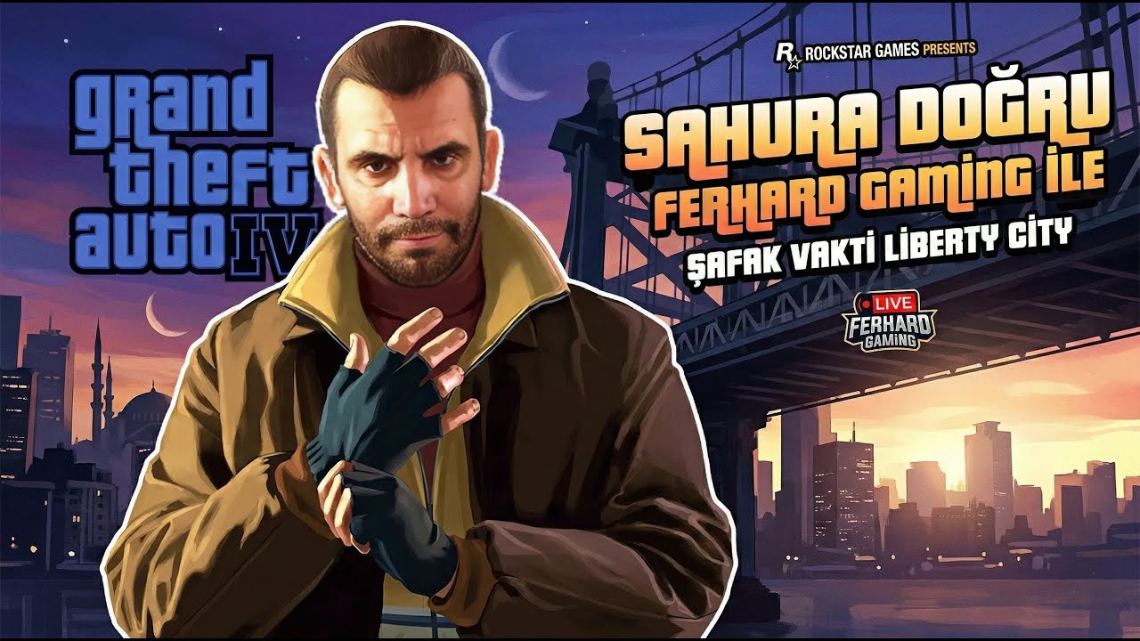 GTA 4 | FERHARD GAMİNGLE SAHURA DOĞRU | BUGÜN FİNAL OLUR MU ? 🔴 Canlı Yayın