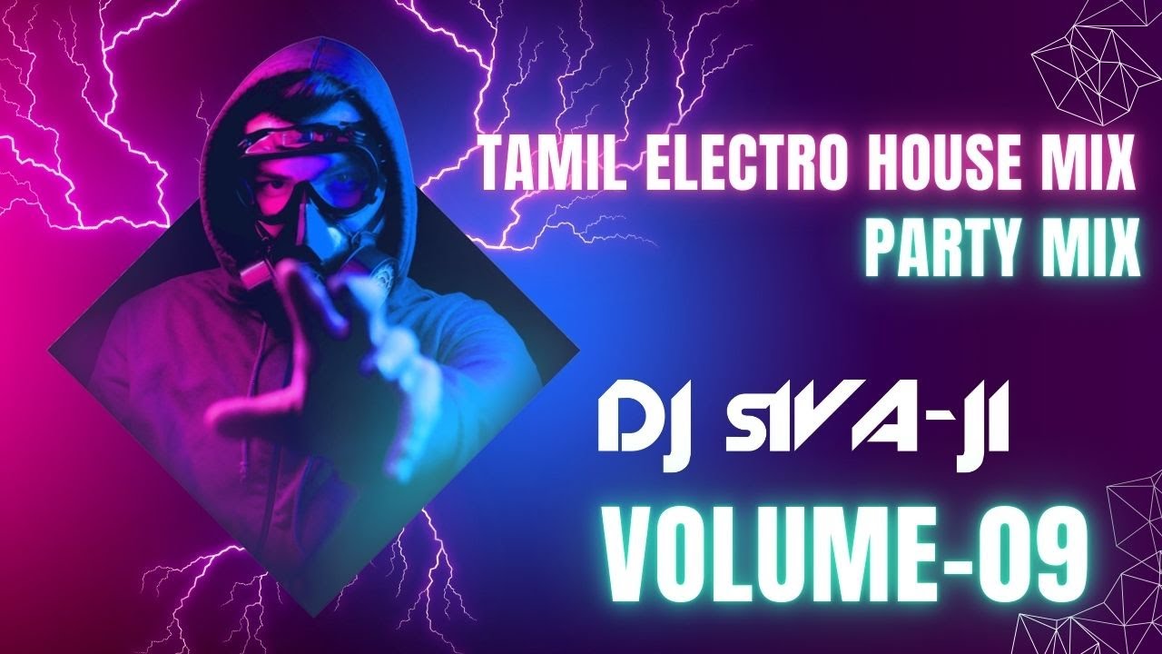 Tamil Electro House Mix I Mixtape I Dj Sivaji I VOLUME - 09 I Party Mix I Non- Stop