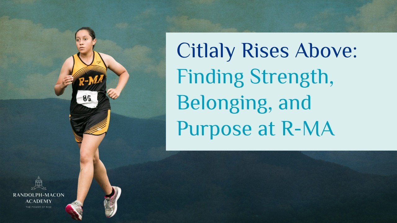 Rise Above | Randolph-Macon Academy | President's Weekend